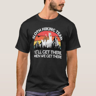 T-shirt Paresseux Équipe de randonnée pour femmes et homme