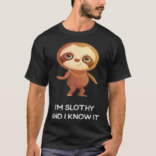T-shirt Paresseux mignon et effronté Je suis Slothy et je