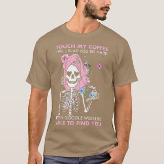 T-shirt Paresseux squelette touche mon café, je te gifle s