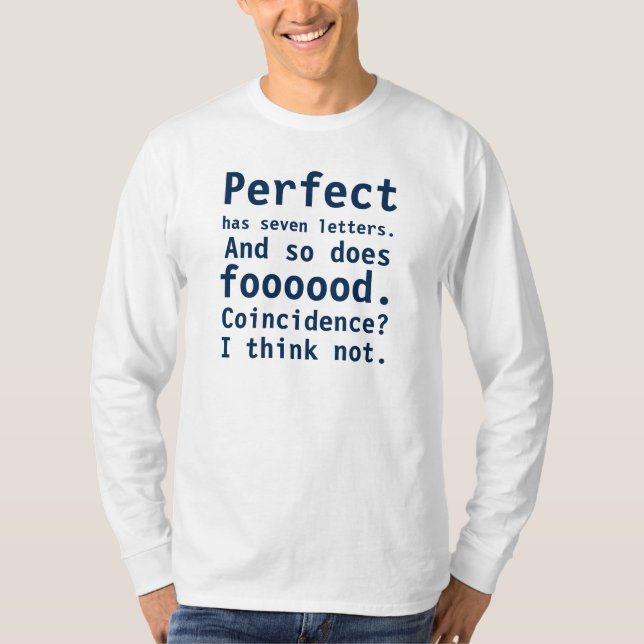 T-shirt Parfait a sept lettres. Et foooood aussi. (Devant)