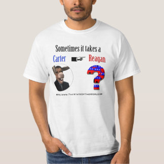 T-shirt Parfois cela prend un Carter pour obtenir Reagan