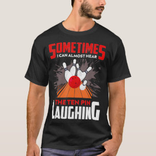 T-shirt Parfois Je Peux Presque Entendre Les Dix Épingles 