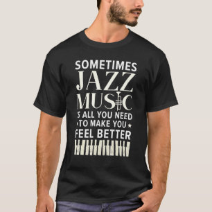 T-shirt Parfois, La Musique Jazz Est Tout Ce Dont Vous Ave