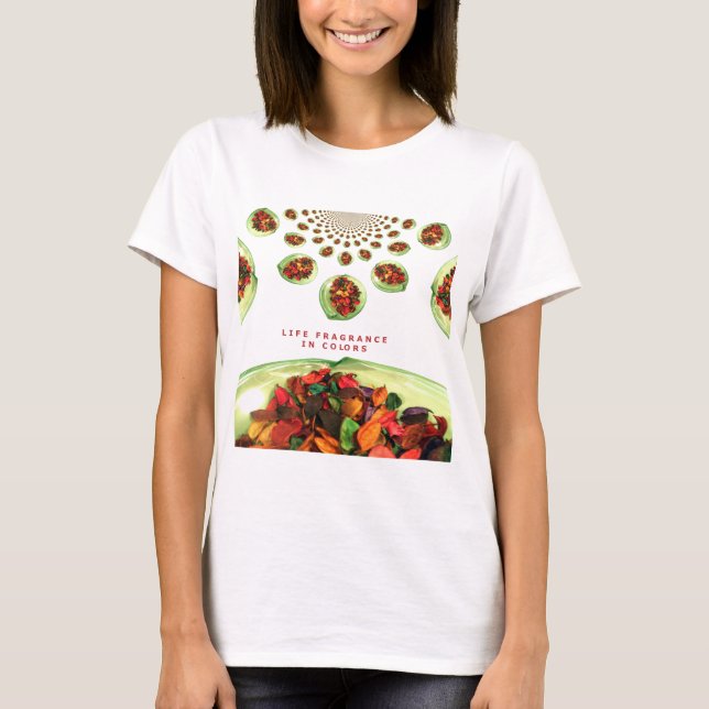 T-shirt Parfum de vie : Potpourri message inspirant (Devant)