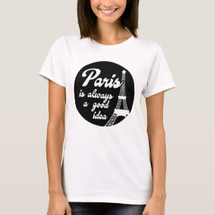 T-shirt Paris est toujours une bonne idée