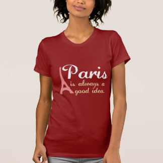 T-shirt Paris est toujours une bonne idée