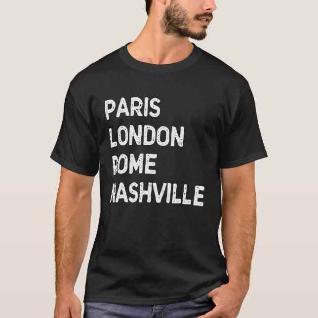 T-shirt Paris London Rome Nashville  Music City USA (Devant)