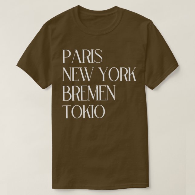 T-shirt Paris New York Brême Tokio (Design devant)