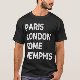 T-shirt Paris Rome Londres Memphis
