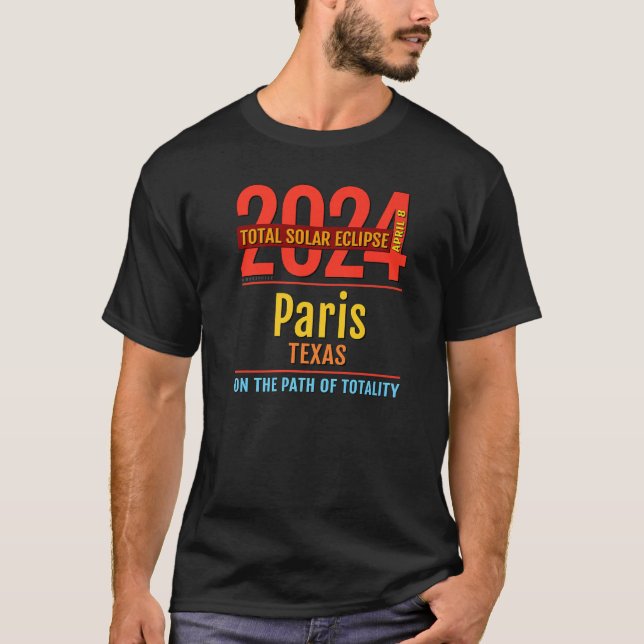 T-shirt Paris Texas TX Total Solar Eclipse 2024 4 (Devant)