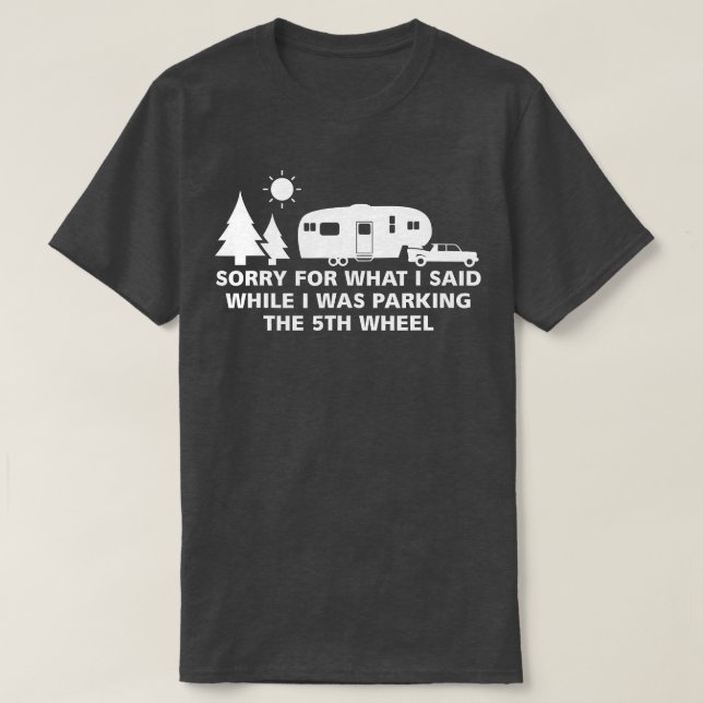 T-shirt Parking Camper 5th Wheel Camping RV Vacation (Design devant)