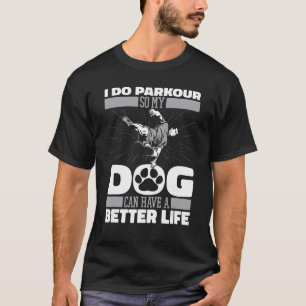 T-shirt Parkour Chien Traceur Runner Free Runner