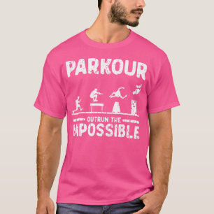 T-shirt Parkour - Dépassez l'impossible - Parkour