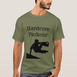 T-shirt Parkour hardcore