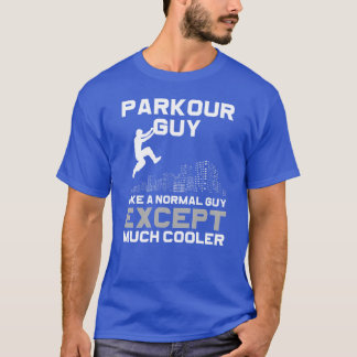 T-shirt Parkour Hobby Etreme Sportraceur funny