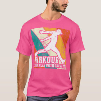 T-shirt Parkour I Can Play With Gravity Vintage Graphic Pa