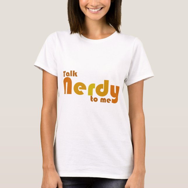 T-shirt Parle à nerdy (Devant)
