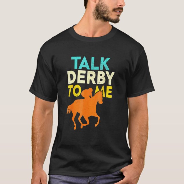 T-shirt Parle Derby à Moi  Propriétaire de course de cheva (Devant)