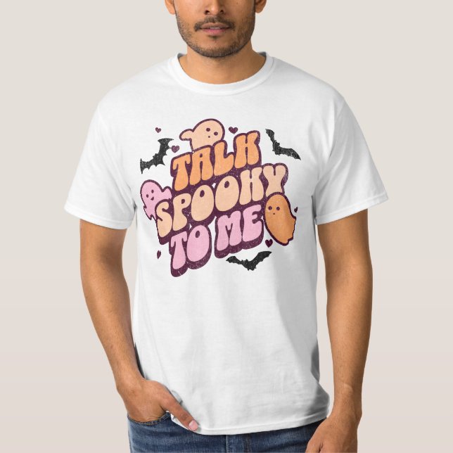 T-shirt Parle éffrayant pour moi (Devant)