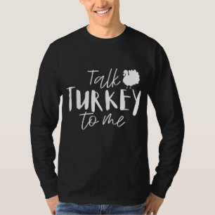 T-shirt Parle La Turquie À Moi Jour Du Bon thanksgiving Gi