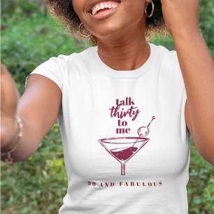 T-shirt Parle-moi de tes trente ans Martini rose pour la f