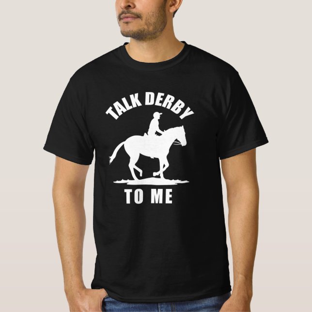 T-shirt Parle-moi du Derby - Courses de chevaux (Devant)