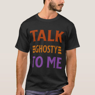 T-shirt Parle-moi fantomatiquement Costume drôle d'Hallowe