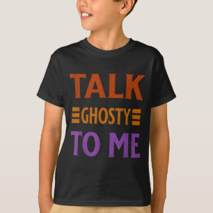 T-shirt Parle-moi fantomatiquement Costume drôle d'Hallowe