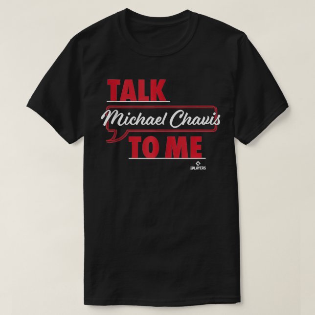 T-shirt Parle-moi Michael Chavis (Design devant)