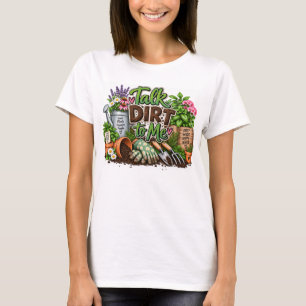 T-shirt Parle-moi salement jardinage