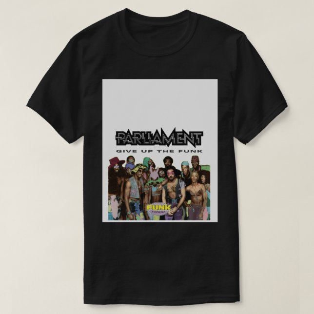 T-shirt Parlement - Abandonner Le Funk (album) Graphique (Design devant)