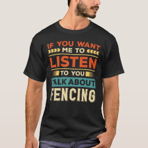 T-shirt Parler de la clôture