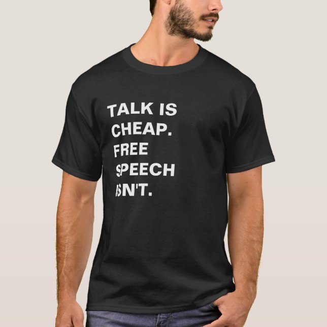 T-shirt Parler est bon marché. La liberté d'expression ne  (Devant)