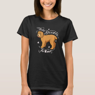 T-shirt Parler Goldendoodle Dood Doodle Dog Golden Doodle