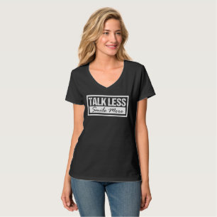 T-shirt Parler moins sourire plus