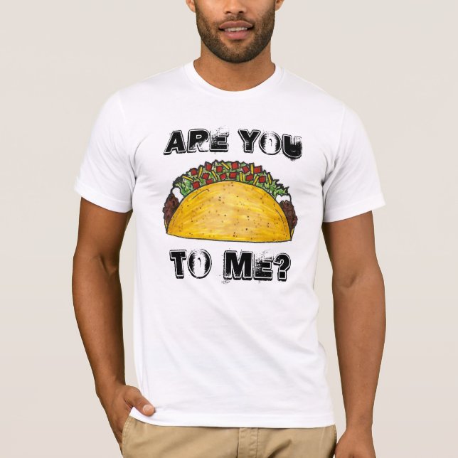 T-shirt Parles-Tu Avec Moi ? Taco Tacos Dos (Devant)