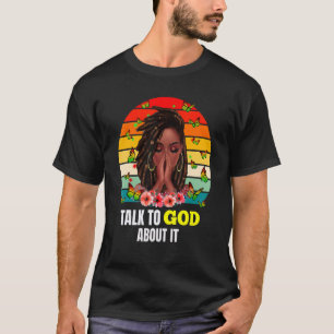 T-shirt Parlez À Dieu Melanin Skin Black Girls Afro Religi