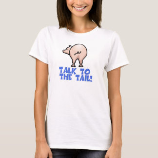 T-shirt Parlez à Tail Piggy Pig