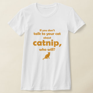 T-shirt "Parlez à votre chat..."