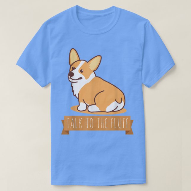 T-shirt Parlez Au Fluff Funny Corgi Butt Pembroke Welsh  (Design devant)