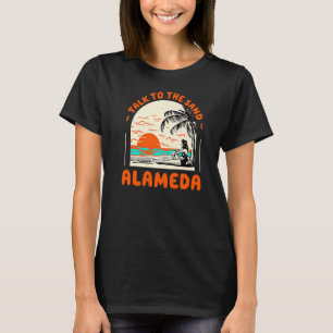 T-shirt Parlez Au Sand Alameda Beach California Ocean Su