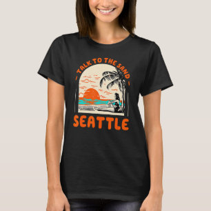 T-shirt Parlez Au Sand Seattle Beach Washington Ocean Su