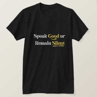 T-shirt Parlez bien ou gardez le silence - Sunnah islamiqu