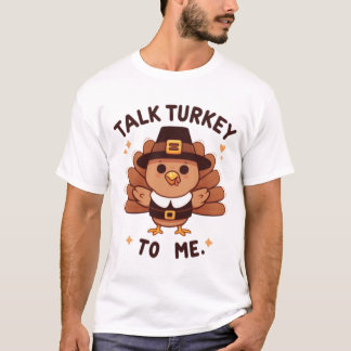 T-shirt Parlez de la Turquie à moi Drôle Thanksgiving