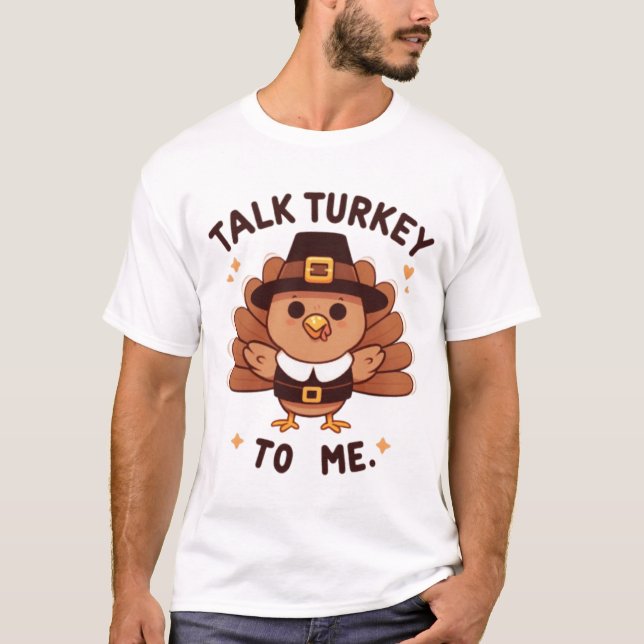 T-shirt Parlez de la Turquie à moi Drôle Thanksgiving (Devant)
