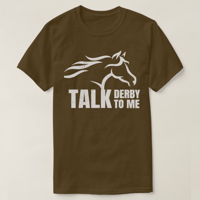 T-shirt Parlez Derby À Moi Course À Cheval (Design devant)