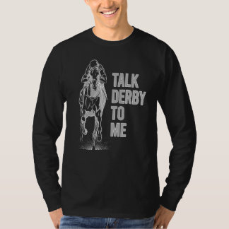 T-shirt Parlez Derby À Moi Course À Cheval Parlez Derby À
