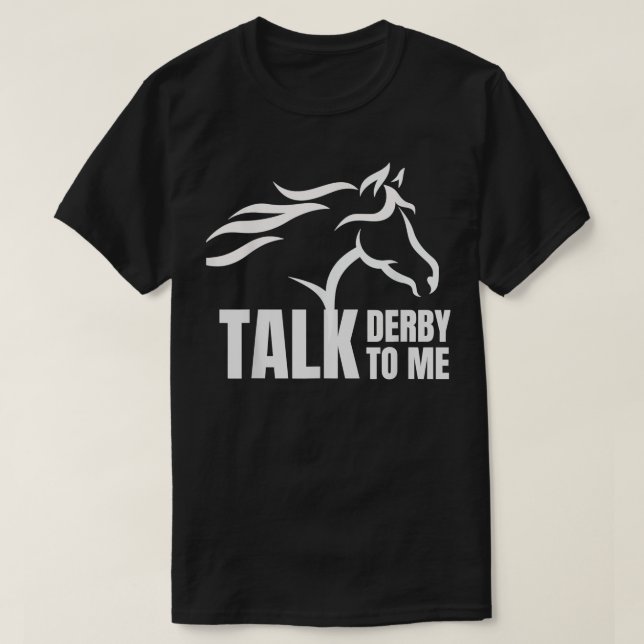 T-shirt Parlez Derby À Moi Drôle Cheval Racing Cadeau (Design devant)