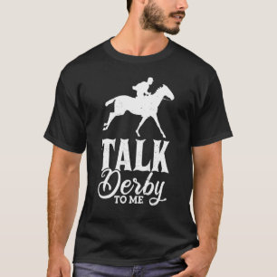T-shirt Parlez Derby À Moi Horse Racing Gallop Pour Hommes