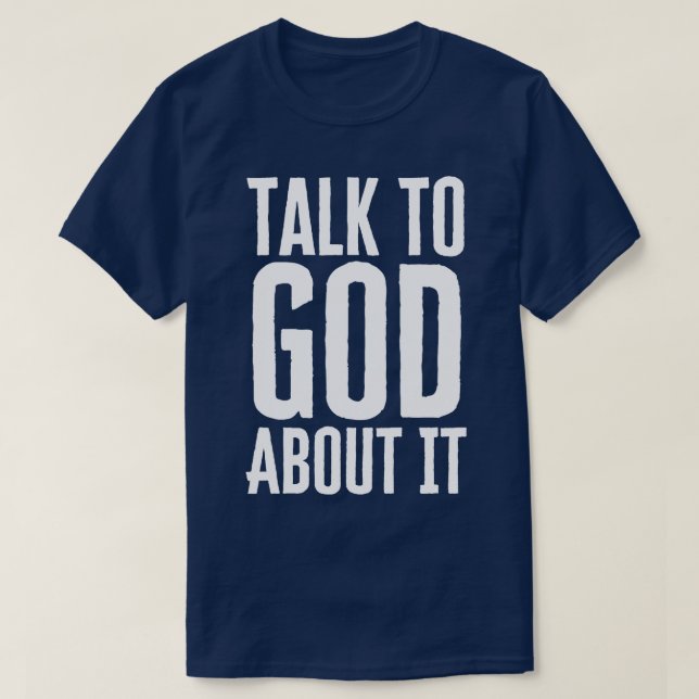 T-shirt Parlez-en à Dieu (Design devant)